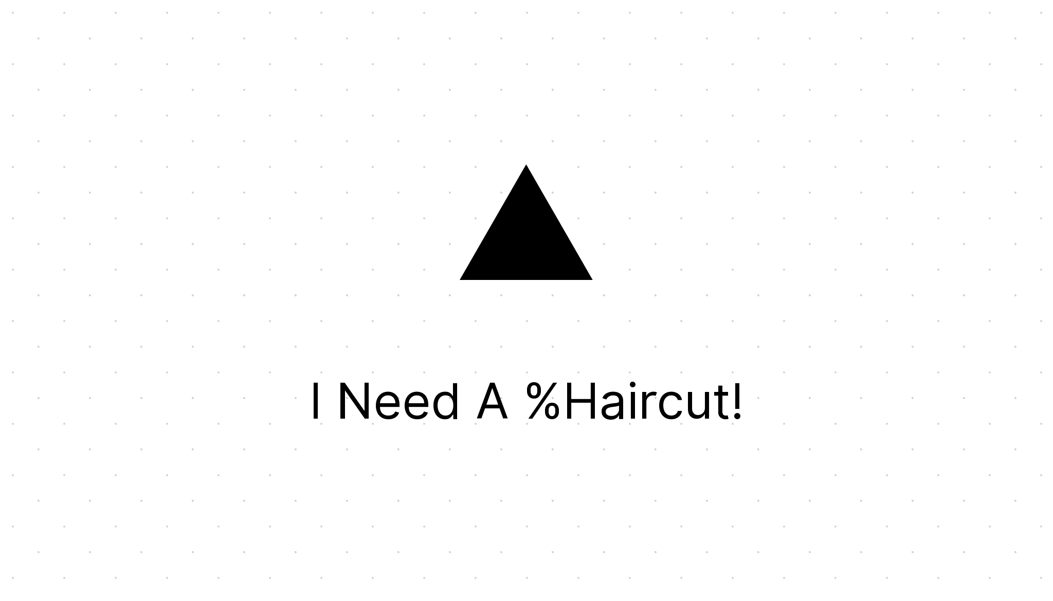 I Need A Haircut Bruteforced